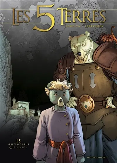 Les 5 terres, cycle 3, Arnor. Vol. 15. Rien de plus que vivre