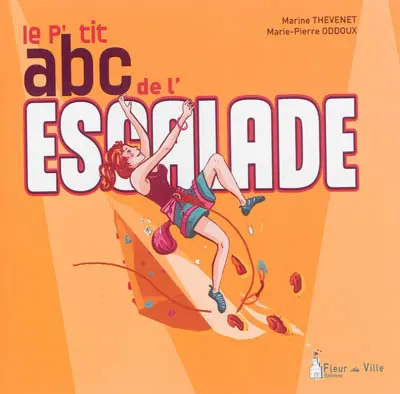Le p'tit abc de l'escalade