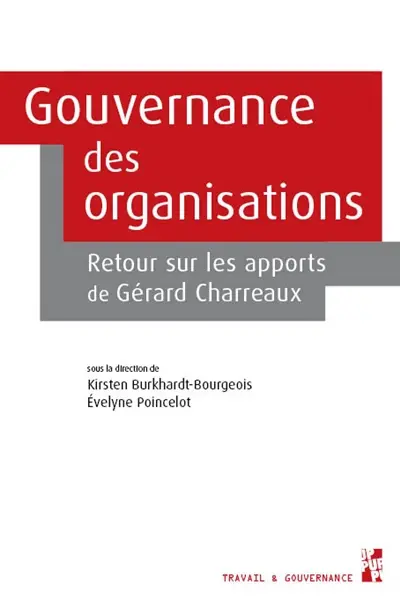 Gouvernance des organisations : retour sur les apports de Gérard Charreaux