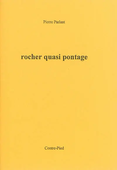 Rocher quasi pontage : extrait