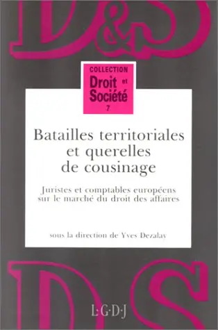 Batailles territoriales et querelles de cousinage : juristes et comptables européens sur le marché du droit des affaires