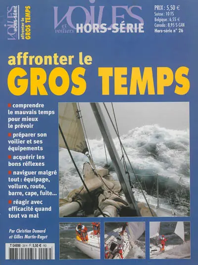 Voiles et voiliers, hors série, n° 26. Affronter le gros temps