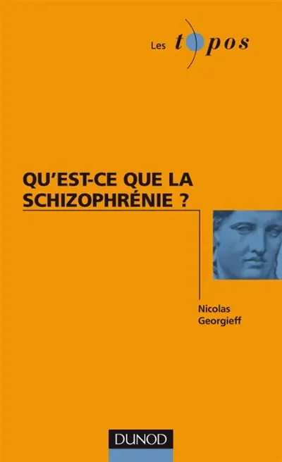 Qu'est-ce que la schizophrénie ?