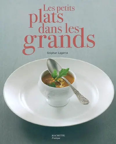 Les petits plats dans les grands