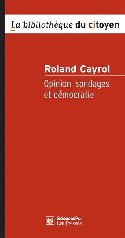 Opinion, sondages et démocratie