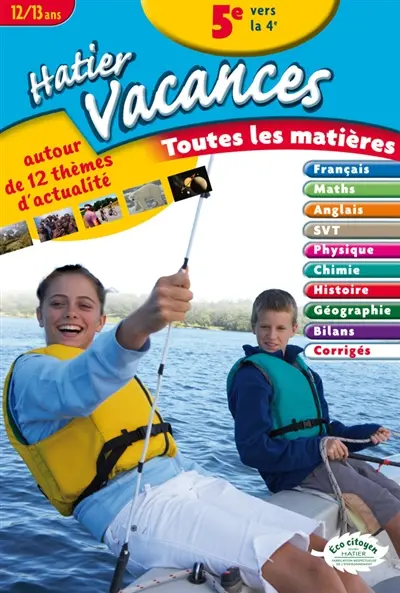 Hatier vacances, toutes les matières, 5e vers la 4e, 12-13 ans