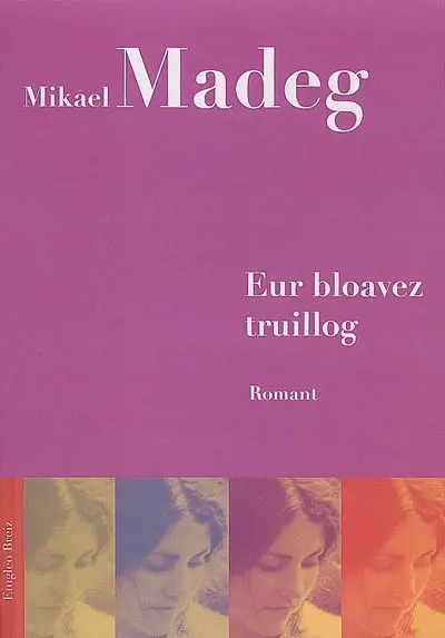 Eur bloavez truillog