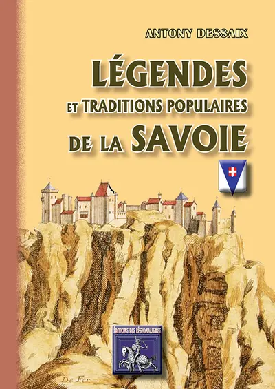 Légendes et traditions populaires de la Savoie