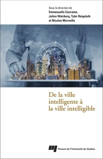 De la ville intelligente à la ville intelligible vol. 14