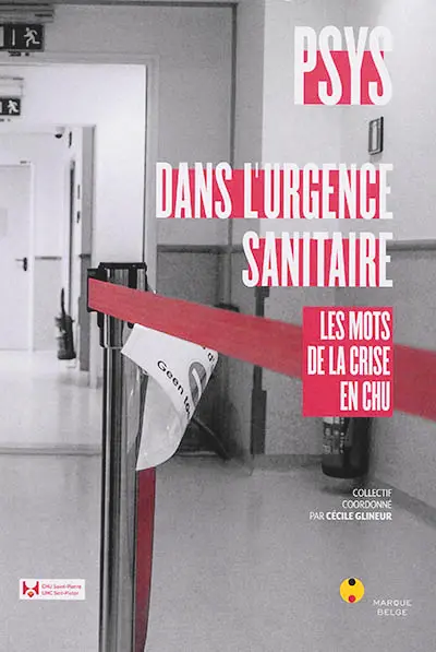 Psys dans l'urgence sanitaire : les mots de la crise en CHU