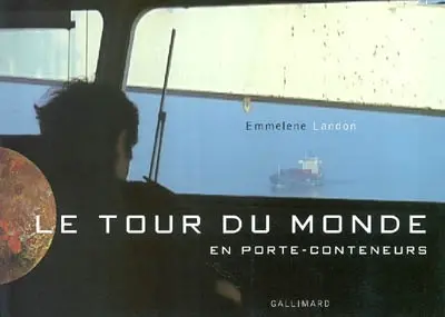 Le tour du monde en porte-conteneurs