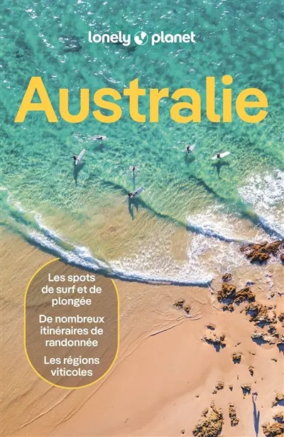 Australie : les spots de surf et de plongée, de nombreux itinéraires de randonnée, les régions viticoles