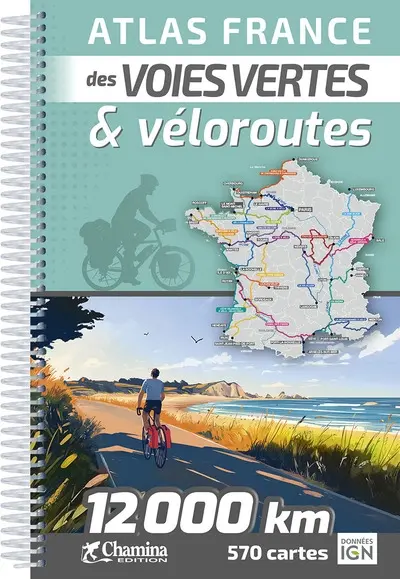 Atlas France des voies vertes & véloroutes