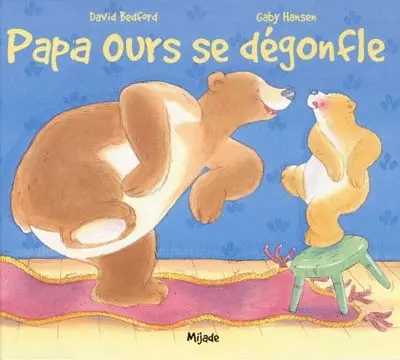 Papa ours se dégonfle