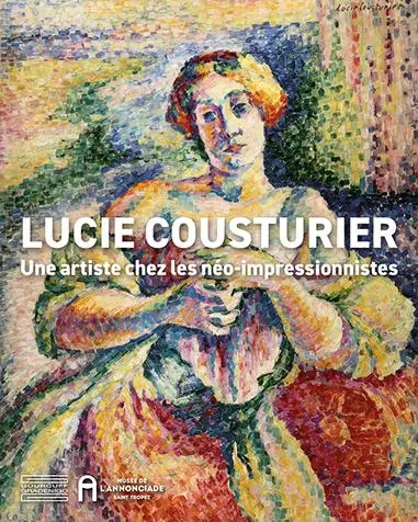 Lucie Cousturier : une artiste chez les néo-impressionnistes