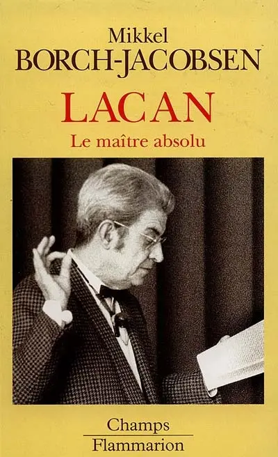 Lacan, le maître absolu