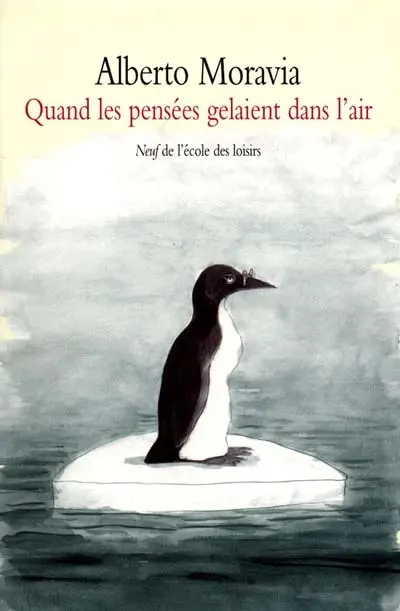Quand les pensées gelaient dans l'air : et autres histoires