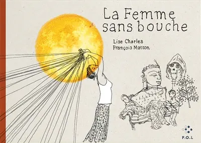 La femme sans bouche