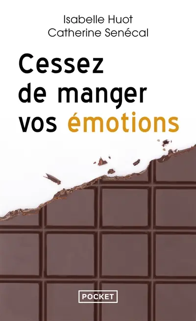 Cessez de manger vos émotions : brisez le cycle de la compulsion alimentaire