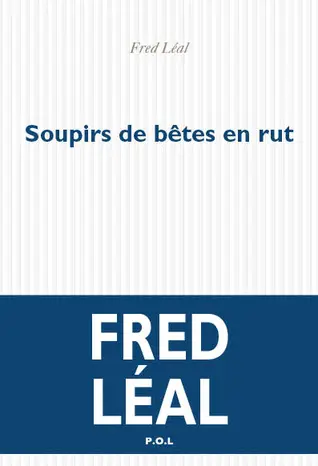 Soupirs de bêtes en rut