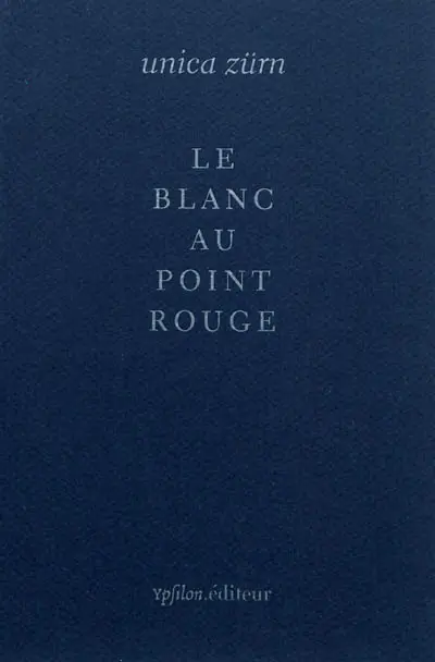 Le blanc au point rouge. En embuscade