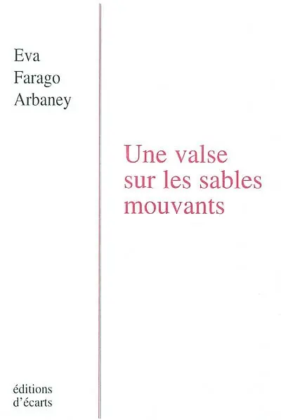 Une valse sur les sables mouvants