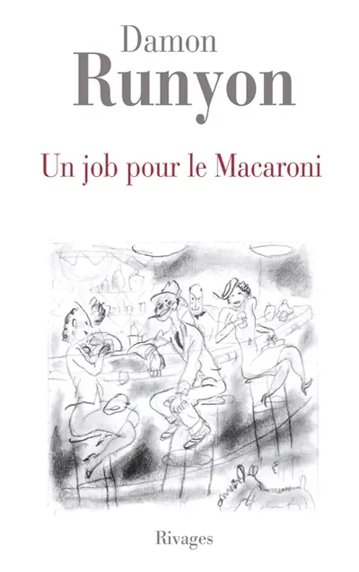 Un job pour le Macaroni