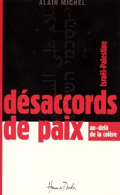 Désaccords de paix : au-delà de la colère