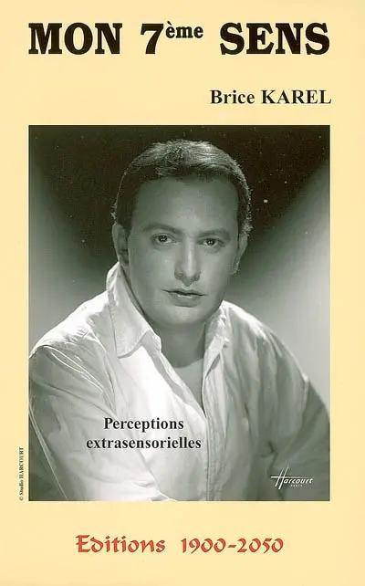 Mon 7e sens : tranche de vie : perceptions extrasensorielles