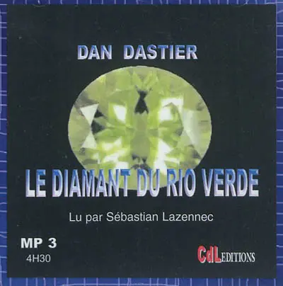 Le diamant du Rio Verde