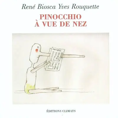 Pinocchio à vue de nez
