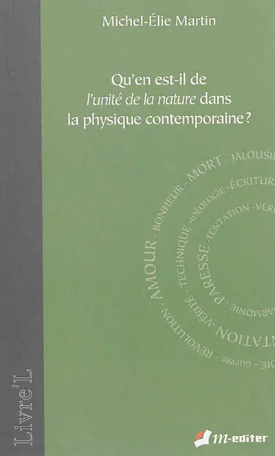 Qu'en est-il de l'unité de la nature dans la physique contemporaine ?