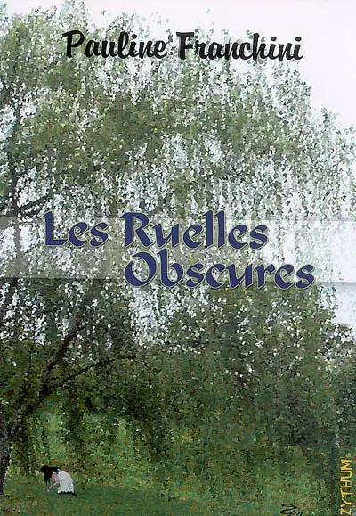 Les ruelles obscures