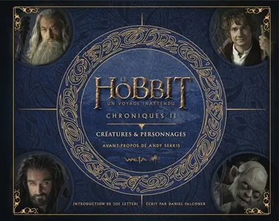 Le Hobbit : chroniques. Vol. 2. Un voyage inattendu : créatures & personnages