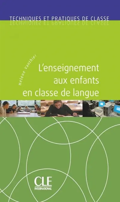 L'enseignement aux enfants en classe de langue