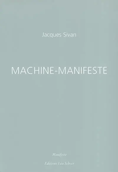 Machine-manifeste
