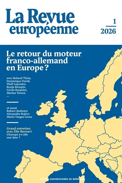 La revue européenne, n° 1. Le retour du moteur franco-allemand en Europe ?