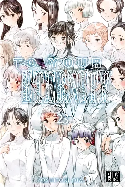 To your eternity. Vol. 23