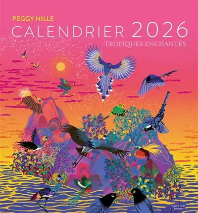 Tropiques enchantés : calendrier 2026