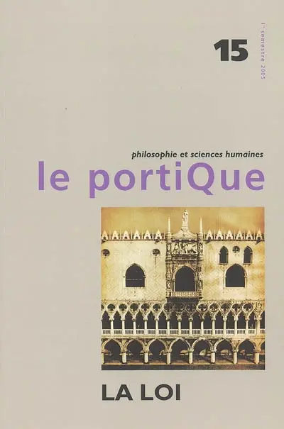 Portique (Le), n° 15. La loi