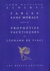Prophéties facétieuses. Fables sans morale