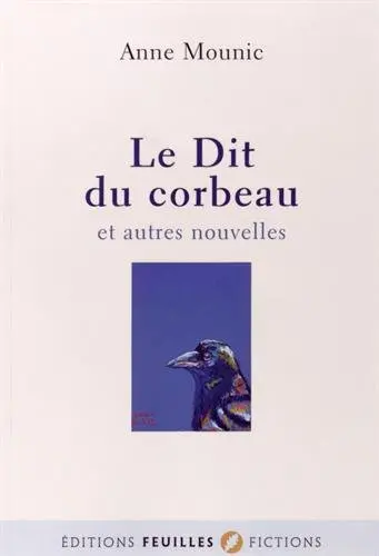 Le dit du corbeau : et autres nouvelles