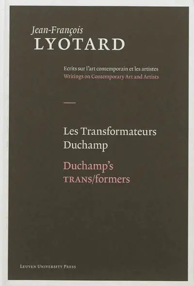 Les transformateurs Duchamp. Duchamp's transformers