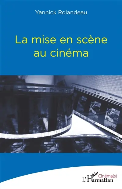 La mise en scène au cinéma