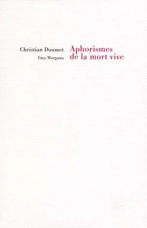 Aphorismes de la mort vive