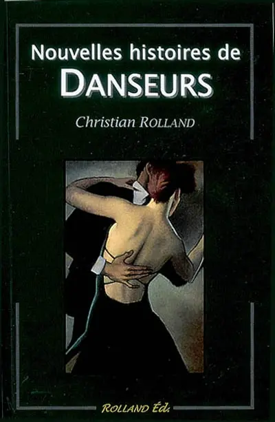 Nouvelles histoires de danseurs