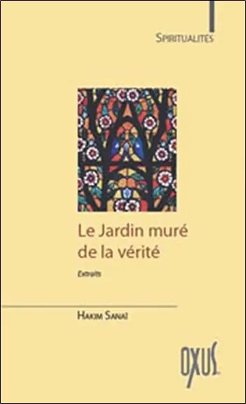 Le jardin muré de la vérité : extraits