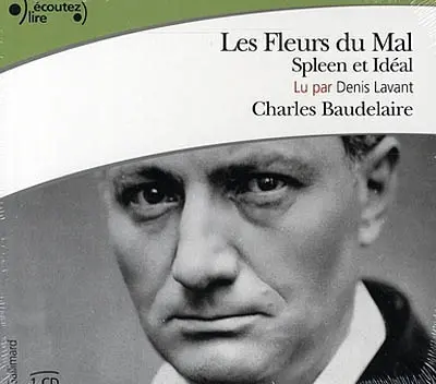 Les fleurs du mal : spleen et idéal