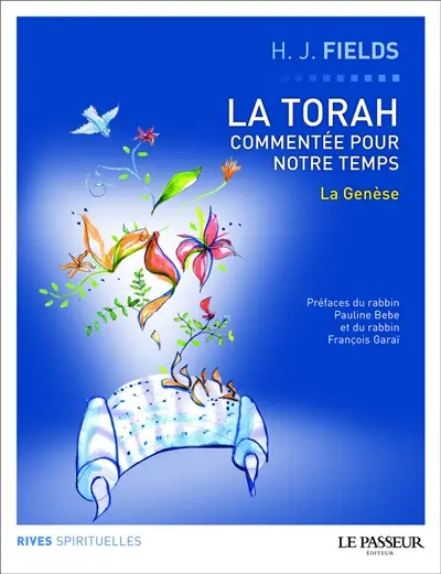 La Torah commentée pour notre temps. Vol. 1. La Genèse