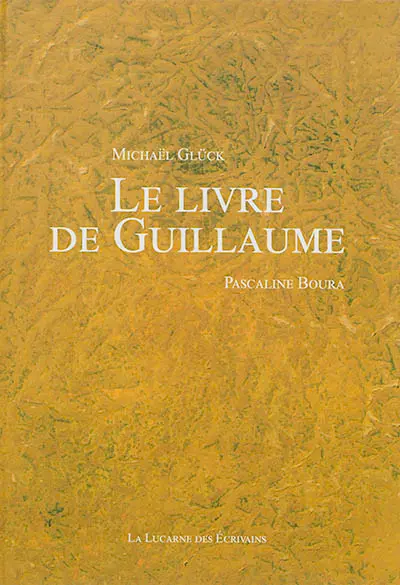 Le livre de Guillaume